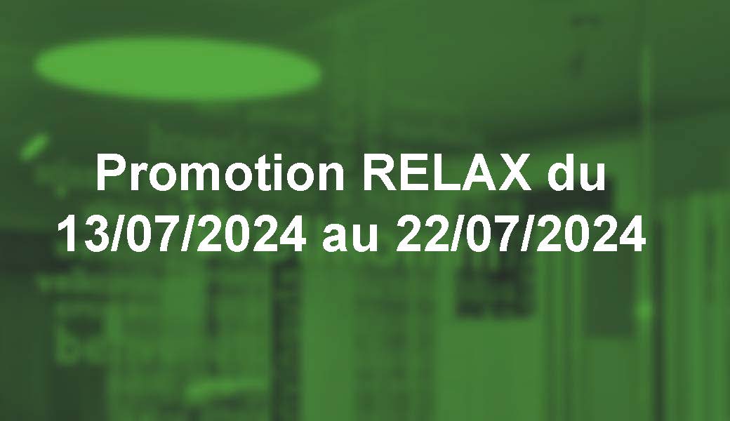 Promotion sur un système de lit RELAX du 13 au 22 juillet 2024